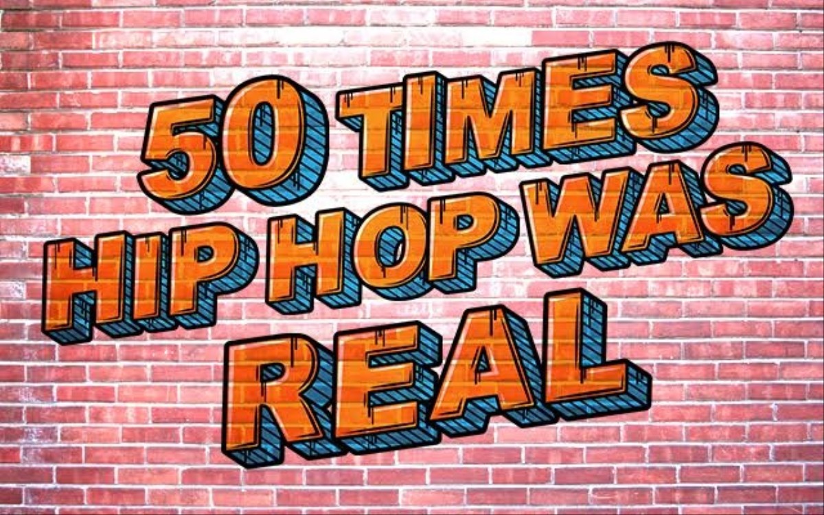 50-times-hip-hop-was-real