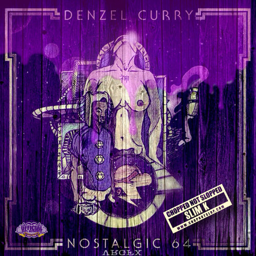 nostalgia 64 chopped not slopped