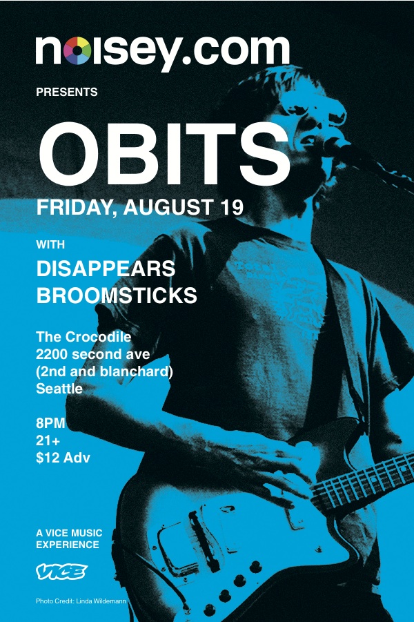 This Friday, Noisey Nights Continues In Seattle With Obits, Disappears